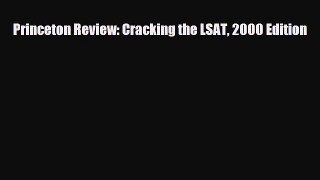 [PDF Download] Princeton Review: Cracking the LSAT 2000 Edition [PDF] Online
