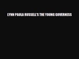 [PDF Download] LYNN PAULA RUSSELL'S THE YOUNG GOVERNESS [PDF] Online