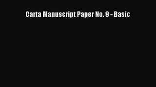 (PDF Download) Carta Manuscript Paper No. 9 - Basic Read Online