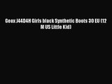 [PDF Download] Geox J44D4H Girls black Synthetic Boots 30 EU (12 M US Little Kid) [Download]