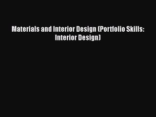 Скачать видео: [PDF Download] Materials and Interior Design (Portfolio Skills: Interior Design) [Download]