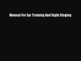 (PDF Download) Manual For Ear Training And Sight Singing Read Online