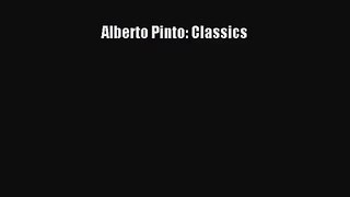 [PDF Download] Alberto Pinto: Classics [Read] Full Ebook