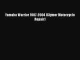 [PDF Download] Yamaha Warrior 1987-2004 (Clymer Motorcycle Repair) [Read] Full Ebook