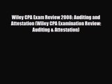 [PDF Download] Wiley CPA Exam Review 2008: Auditing and Attestation (Wiley CPA Examination