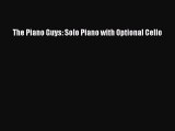 (PDF Download) The Piano Guys: Solo Piano with Optional Cello Download