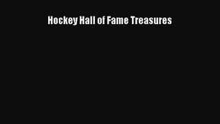 [PDF Download] Hockey Hall of Fame Treasures [Download] Online