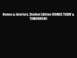 Homes & Interiors Student Edition (HOMES TODAY & TOMORROW)  Free PDF