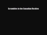 [PDF Download] Scrambles in the Canadian Rockies [Read] Online