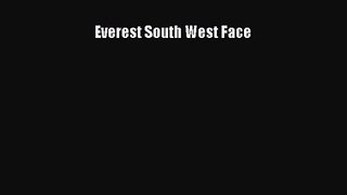 [PDF Download] Everest South West Face [Read] Online