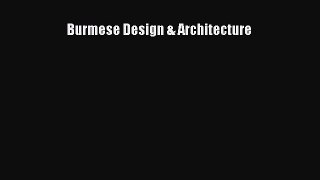 Burmese Design & Architecture  Free PDF
