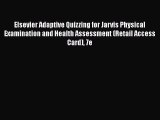 PDF Download Elsevier Adaptive Quizzing for Jarvis Physical Examination and Health Assessment