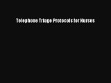 PDF Download Telephone Triage Protocols for Nurses Download Online