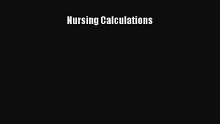 PDF Download Nursing Calculations Download Full Ebook