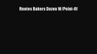 PDF Download Rnotes Bakers Dozen W/Point-Of Download Full Ebook