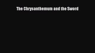 (PDF Download) The Chrysanthemum and the Sword PDF