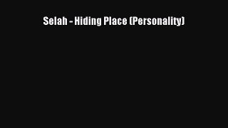 [PDF Download] Selah - Hiding Place (Personality) [Download] Online
