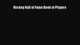 [PDF Download] Hockey Hall of Fame Book of Players [PDF] Full Ebook