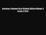 [PDF Download] Journeys: Common Core Student Edition Volume 2 Grade 3 2014 [Read] Full Ebook