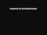(PDF Download) Keywords for Disability Studies Download