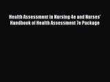 PDF Download Health Assessment in Nursing 4e and Nurses' Handbook of Health Assessment 7e Package