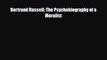 [PDF Download] Bertrand Russell: The Psychobiography of a Moralist [Read] Full Ebook