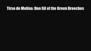 [PDF Download] Tirso de Molina: Don Gil of the Green Breeches [PDF] Full Ebook