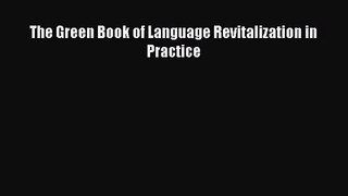 (PDF Download) The Green Book of Language Revitalization in Practice Download