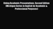 Giving Academic Presentations Second Edition (Michigan Series in English for Academic & Professional