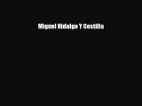 [PDF Download] Miguel Hidalgo Y Costilla [PDF] Full Ebook
