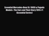 [PDF Download] Essential Mercedes-Benz Sl: 190Sl & Pagoda Models : The Cars and Their Story