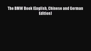 [PDF Download] The BMW Book (English Chinese and German Edition) [Read] Online