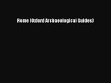(PDF Download) Rome (Oxford Archaeological Guides) PDF