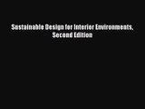 (PDF Download) Sustainable Design for Interior Environments Second Edition PDF