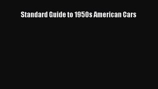 [PDF Download] Standard Guide to 1950s American Cars [Read] Full Ebook