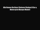 [PDF Download] Alfa Romeo Berlinas (Saloons/Sedans) (Car & Motorcycle Marque/Model) [Download]