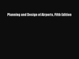 (PDF Download) Planning and Design of Airports Fifth Edition PDF