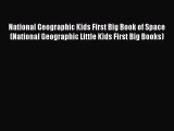 (PDF Download) National Geographic Kids First Big Book of Space (National Geographic Little