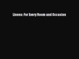 (PDF Download) Linens: For Every Room and Occasion PDF