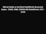 (PDF Download) Official Guide to Certified SolidWorks Associate Exams - CSWA CSDA CSWSA-FEA