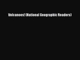 (PDF Download) Volcanoes! (National Geographic Readers) Download