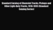 [PDF Download] Standard Catalog of Chevrolet Trucks: Pickups and Other Light-Duty Trucks 1918-1995