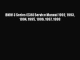 [PDF Download] BMW 3 Series (E36) Service Manual 1992 1993 1994 1995 1996 1997 1998 [PDF] Online