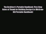 (PDF Download) The Architect's Portable Handbook: First-Step Rules of Thumb for Building Design