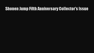 (PDF Download) Shonen Jump Fifth Anniversary Collector's Issue PDF