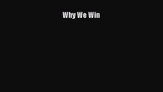 Why We Win  PDF Download