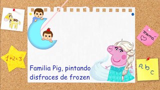 PEPPA PIG SE DISFRAZA DE LOS PERSONAJES DE FROZEN