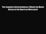 [PDF Download] The Complete Harley Davidson: A Model-by-Model History of the American Motorcycle