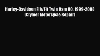 [PDF Download] Harley-Davidson Flh/Flt Twin Cam 88 1999-2003 (Clymer Motorcycle Repair) [Read]