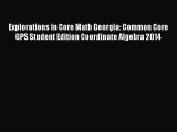 [PDF Download] Explorations in Core Math Georgia: Common Core GPS Student Edition Coordinate